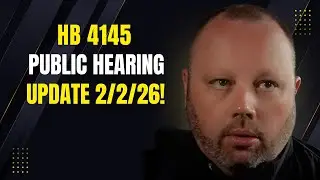 HB 4145 UPDATE!! 2/2/26! The Highlights!