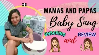 Mamas and Papas Baby Snug | Unboxing and Review