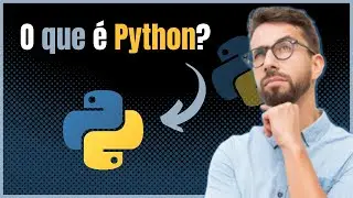 O que é Python? onde usar? pra que serve?
