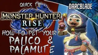 HOW TO PET YOUR PALICO & PALAMUTE : MH RISE QUICK TIP BEGINNERS GUIDE