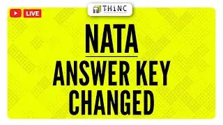 NATA JUNE 12TH 2022 EXAM ANSWER KEY CHANGED | ANSWER KEY PUBLISHED | NATA 2022