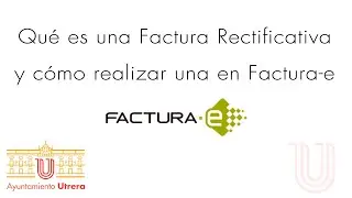 Qué es una Factura Rectificativa y cómo realizarla en Factura-e
