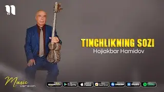 Hojiakbar Hamidov - Tinchlikning sozi (music version)