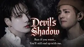 🌚Part 6: Devil's shadow.The Devil is obbessed with me .. Dark FF #taekookff   #yoonminff #namjin .. 