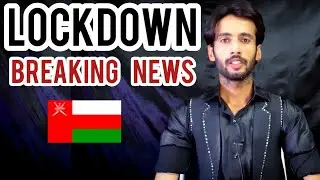 breaking news $ | lockdown timing change | oman news | oman supreme committee $