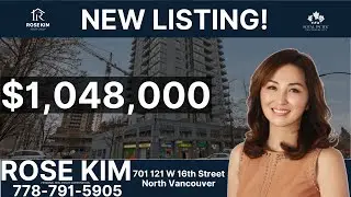 New Listing! 701 121 W 16th ST North Vancouver, BC 2 Bed 2 Bath