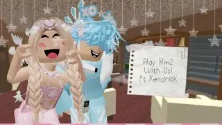 PLAY MM2 WITH ME AND KENDRICK! 