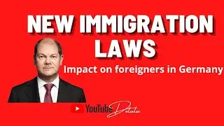 New Immigration Laws in Germany 2022 | Detutu