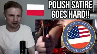 Reaction To AMERICA FIRST, POLAND FIRSTER! (Polish Satire)