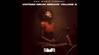 AMV Music Library &ndash; VINTAGE DRUM BREAKS Vol. 2 (Royalty-Free Drum Pack) | Available Now