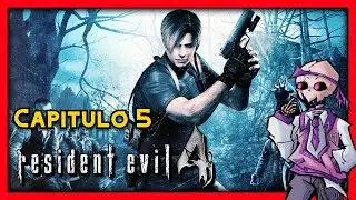 📱💀Resident evil 4 Clasico (Capitulo 5) : Kaiko Plays💀📱