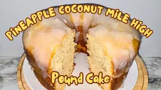 Как приготовить ананасово-кокосовый торт Mile High Pound Cake | Fridai&rsquo;s Kitchen