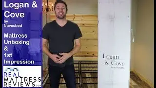 Logan & Cove Mattress Unboxing & 1st Impression | by Novosbed
