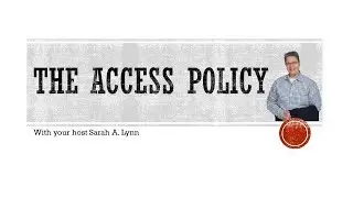 The Access Policy