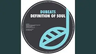 Definition Of Soul (Original Mix)