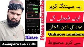 Block Unknown Numbers on Android: Aminparwana Skills