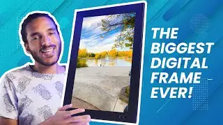 Nixplay N Smart Photo Frame Unboxing & Review (15.6 inch): This will surprise you...