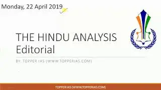 22 April 2019 The Hindu Editorial Analysis (election reforms, indian forest act)