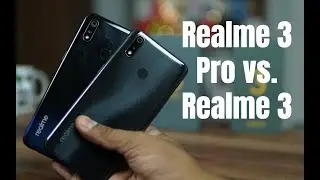 Realme 3 Pro vs Realme 3 Comparison of Specs, Design, Camera - Is it a real upgrade?