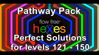 Flow Free Hexes - Pathway Pack - Perfect Solutions for levels 121 - 150