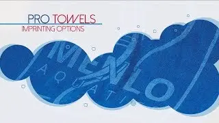 Pro Towels Imprinting Options