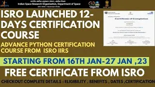 ISRO launched 12-Days Free Certification Course  | Advance Python Free Course & Certificate