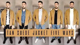 How to Wear a Tan Jacket 5 ways | Men's Style & Fashion Lookbook