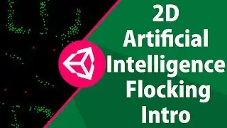 Unity 2D Artificial Intelligence Flocking Introduction