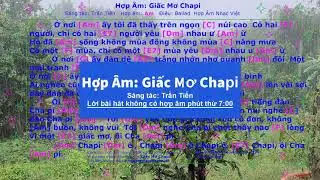 Hợp âm | Lời bài hát Hợp | Giấc Mơ Chapi | Am la thứ |  Âm Nhạc Việt