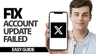 How To Fix X Twitter App Account Update Failed | Final Solution