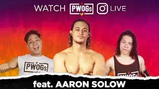 #PWOGLive (Episode 10) - AARON SOLOW