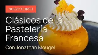 Los pasteles franceses m&aacute;s ic&oacute;nicos: c&oacute;mo prepararlos y servirlos como un MOF franc&eacute;s