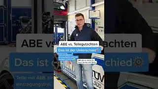 ABE vs. Teilegutachten - auf diese Unterschiede solltest du achten! #shorts  #werkstattleben