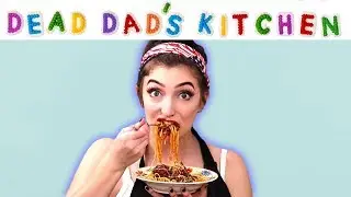 Dead Dad's Kitchen | Spaghetti and Meatballs