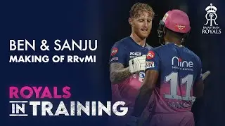 Ben Stokes & Sanju Samson - The Making of RR vs MI