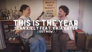 This Is the Year — Sean Kiely feat. Kaia Kater