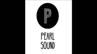 Pearl Sound - Tears Or Air (Home Demo)