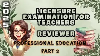 LET REVIEWER ||Licensure Examination for Teachers Reviewer|| Professional Education Part 2 #LET2025