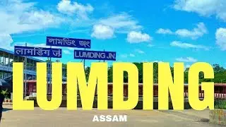 Lumding, Assam