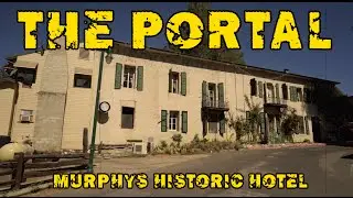PORTAL! Best Spirit Communication EVER! - Murphy's CA - Historic Hotel with ChillSeekers!