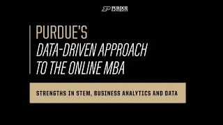 Gain Data and Analytics Expertise with an Online MBA from Purdue