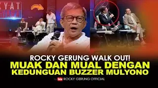 ROCKY GERUNG WALK OUT! MUAK DAN MUAL DENGAN KEDUNGUAN BUZZER&nbsp;MULYONO