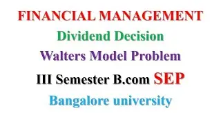 Dividend decision walters model problems and solution Financial Management bcom BU