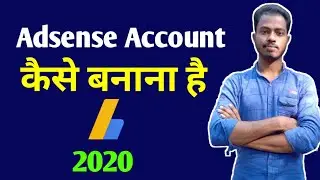 How to create google Adsense Account 2020 for youtube/website/blogger in hindi
