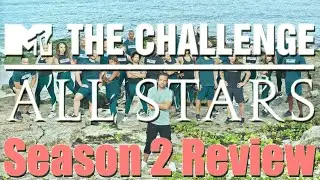 The Challenge: All Stars 2 - Season Review