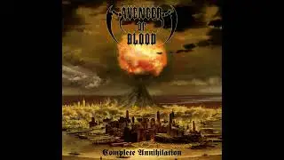AVENGER OF BLOOD-COMPLETE ANNIHILATION-2005.