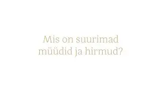 Dr Steven Harris &ndash; Mis on suurimad m&uuml;&uuml;did ja hirmud?