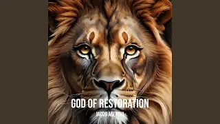 God of Restoration