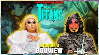 BOUview: Dragula Titans Episode 4