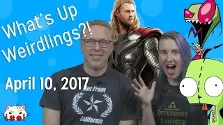 Marvel, Mamrie, and Minis - What's Up Weirdlings?! April 10, 2017